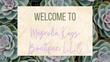 Magnolia Kay's Boutique LLC