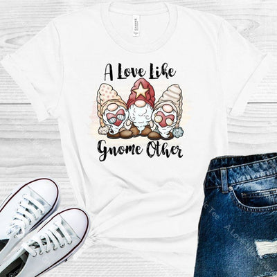 A Love Like Gnome Other Graphic Tee Graphic Tee