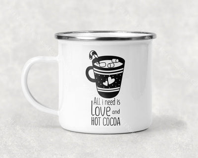 All I Need Is Love And Hot Cocoa (With Candy Cane) Mug Coffee