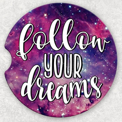 Car Coaster Set - Follow Your Dreams