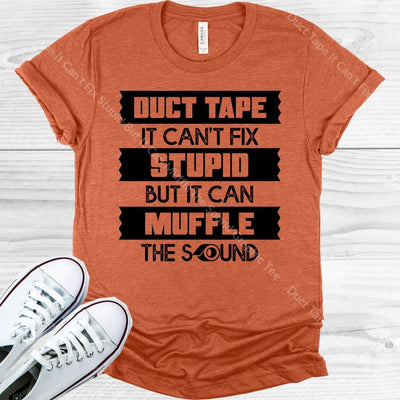 Duct Tape It Cant Fix Stupid But Can Muffle The Sound Graphic Tee Graphic Tee