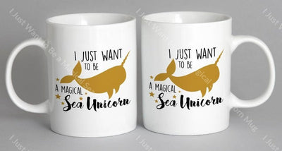 I Just Want To Be A Magical Sea Unicorn Mug Coffee