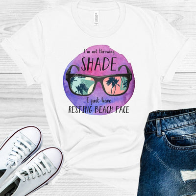 Im Not Throwing Shade I Just Have Resting Beach Face Graphic Tee Graphic Tee