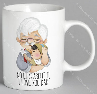 No Lies About It I Love You Dad Mug Coffee