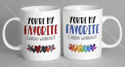 Youre My Favorite Cardio Workout (Black/red Version) Mug Coffee